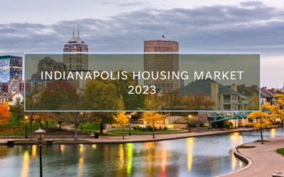 INDIANAPOLIS HOUSING MARKET 2023