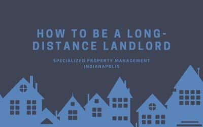 How to Be a Long-Distance Landlord