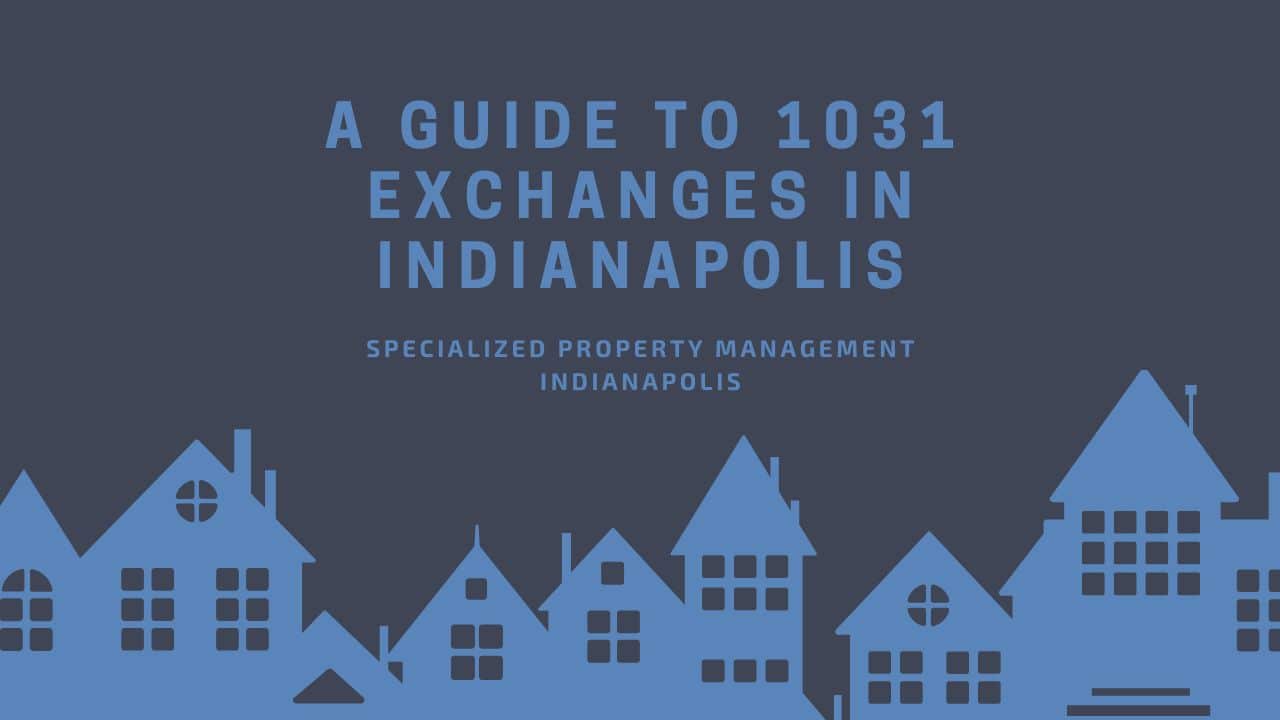 long-term 3 A Guide to 1031 Exchanges in Indianapolis