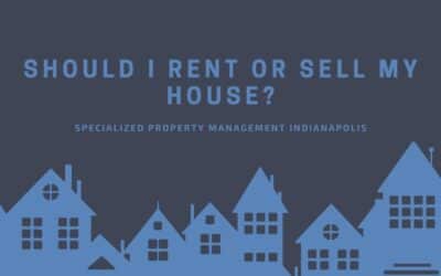 Should I Rent or Sell My House?