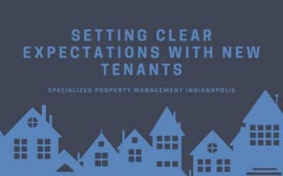 Setting Clear Expectations With New Tenants